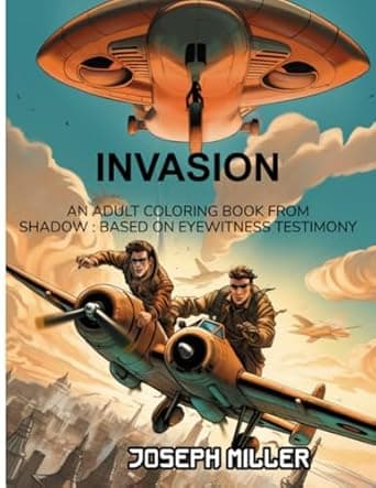 INVASION: BASED ON EYEWITNESS TESTIMONY