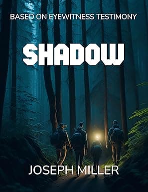 Shadow: BASED ON EYEWITNESS TESTIMONY